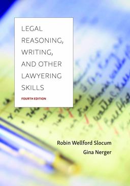 Legal Reasoning, Writing, and Other Lawyering Skills:  9781531024048 Front Cover