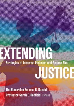Extending Justice Strategies to Increase Inclusion and Reduce Bias  9781531024697 Front Cover