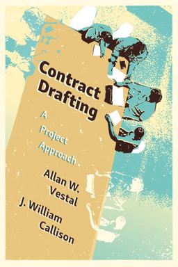 Contract Drafting A Project Approach  9781531025960 Front Cover