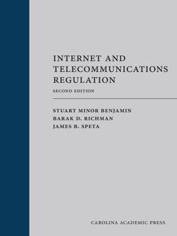 Internet and Telecommunications Regulation 2nd 9781531026882 Front Cover