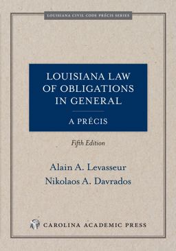 Louisiana Law of Obligations in General, a Prï¿½cis 5th 9781531027964 Front Cover