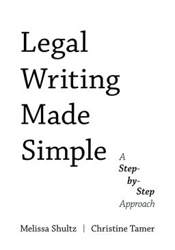 Legal Writing Made Simple A Step-By-Step Approach 2nd 9781531028817 Front Cover