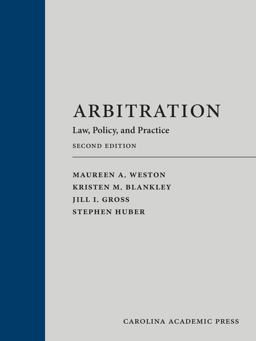 Arbitration Law, Policy, and Practice 2nd 9781531028886 Front Cover