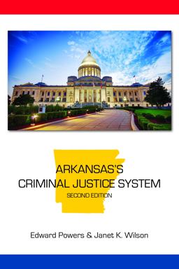 Arkansas's Criminal Justice System