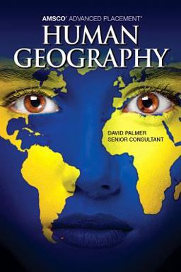 Amsco Advanced Placement Human Geography Amsco Advanced Placement Human Geography Amsco Advanced Placement Human Geography