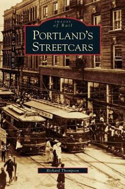 Portland's Streetcars Portland's Streetcars