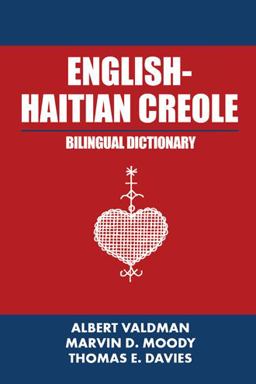 English-Haitian Creole Bilingual Dictionary 1st 9781532016011 Front Cover