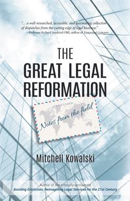 Great Legal Reformation Notes from the Field  9781532032189 Front Cover