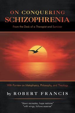 On Conquering Schizophrenia