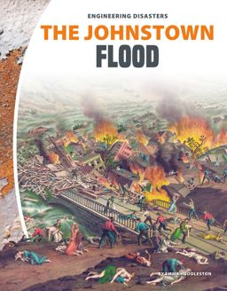 The Johnstown Flood The Johnstown Flood