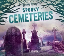 Spooky Cemeteries Spooky Cemeteries