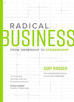 Radical Business From Ownership to Stewardship  9781532386350 Front Cover