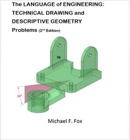 The Language of Engineering: Technical Drawing and Descriptive Geometry Problems The Language of Engineering: Technical Drawing and Descriptive Geometry Problems