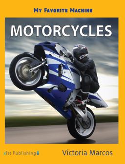 My Favorite Machine Motorcycles  9781532416361 Front Cover