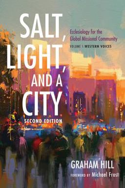 Salt, Light, and a City, Second Edition Salt, Light, and a City, Second Edition