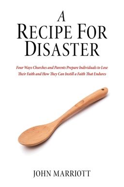 A Recipe for Disaster A Recipe for Disaster