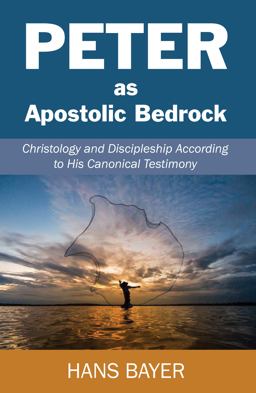 Peter As Apostolic Bedrock