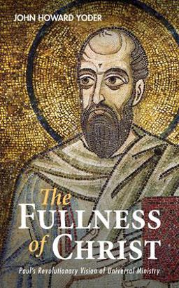 The Fullness of Christ The Fullness of Christ