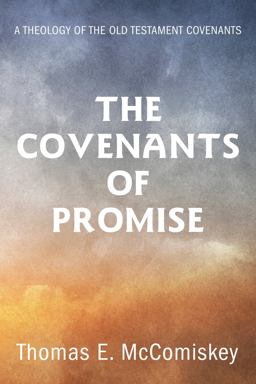 The Covenants of Promise