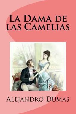 La Dama de Las Camelias