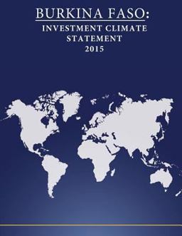 BURKINA FASO: Investment Climate Statement 2015
