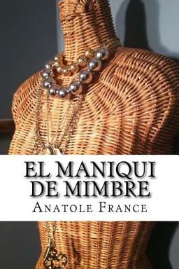 El Maniqui de Mimbre