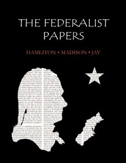 The Federalist Papers