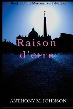 Raison D'etre