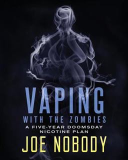 Vaping with the Zombines