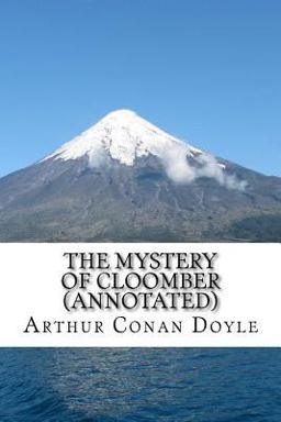The Mystery of Cloomber (Annotated)
