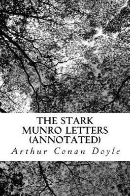 The Stark Munro Letters (Annotated)