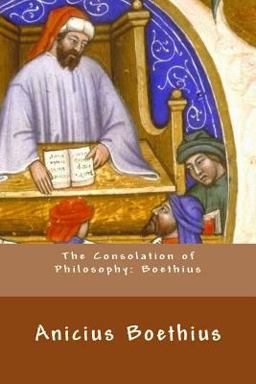 The Consolation of Philosophy: Boethius