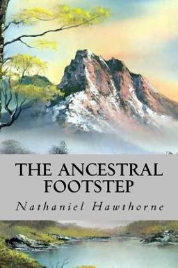 The Ancestral Footstep