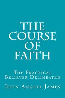The Course of Faith