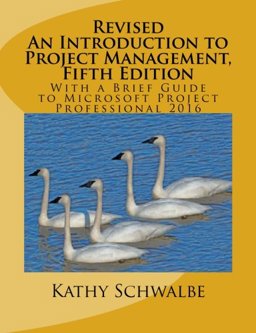 Revised an Introduction to Project Management, Fifth Edition With a Brief Guide to Microsoft Project Professional 2016  9781533000781 Front Cover