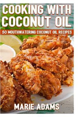 Cooking with Coconut Oil