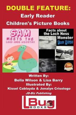 DOUBLE FEATURE: Sam Meets the Loch Ness Monster and Facts about the Loch Ness Monster for Kids - Early Reader - Children's Picture Books