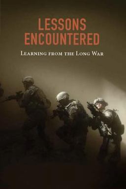Lessons Encountered : Learning from the Long War