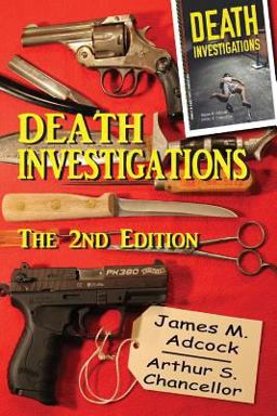Death Investigations, the 2nd Edition  9781533174369 Front Cover