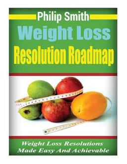 Weight Loss Resolution Roadmap