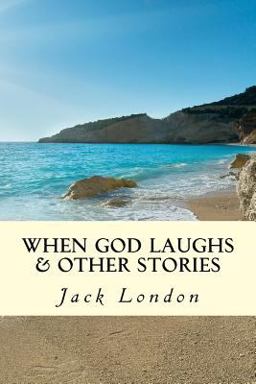 When God Laughs and Other Stories