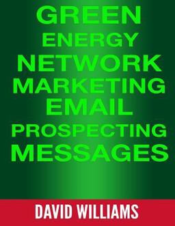 Green Energy Network Marketing MLM Email Prospecting Messages
