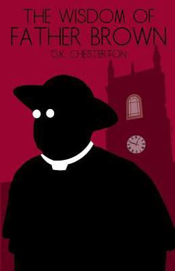 The Wisdom of Father Brown