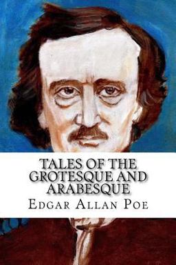 Tales of the Grotesque and Arabesque