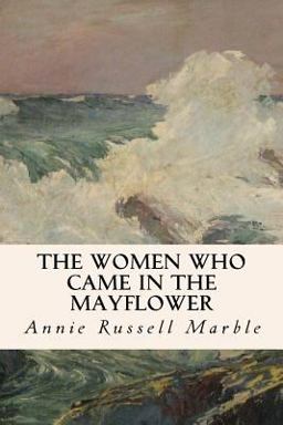 The Women Who Came in the Mayflower