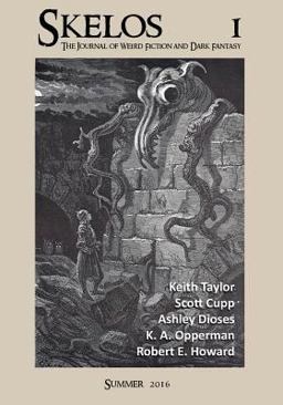 Skelos - the Journal of Weird Fiction and Dark Fantasy Skelos - the Journal of Weird Fiction and Dark Fantasy