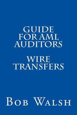 Guide for AML Auditors - Wire Transfers