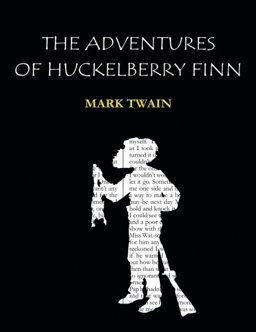 The Adventures of Huckleberry Finn