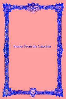 Stories from the Catechist