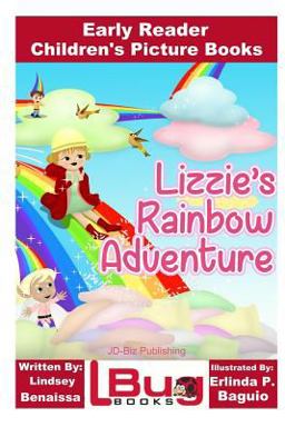 Lizzie's Rainbow Adventure - Early Reader - Children's Picture Books